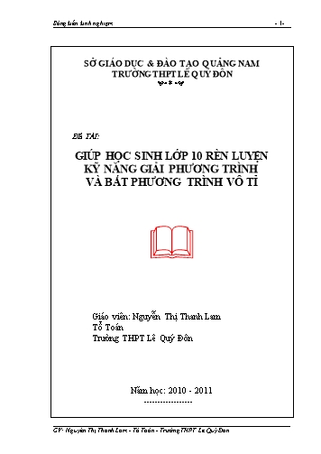 Sáng kiến kinh nghiệm Giúp học sinh lớp 10 rèn luyện kỹ năng giải phương trình và bất phương trình vô tỉ