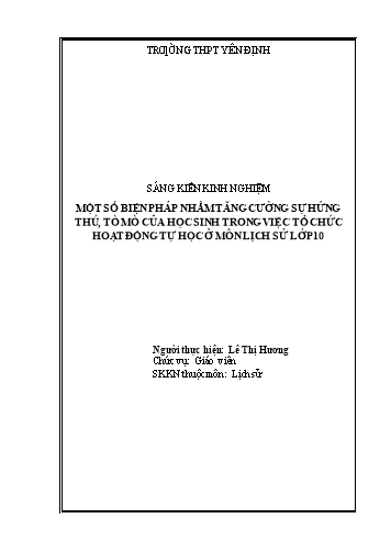 Sáng kiến kinh nghiệm Một số biện pháp nhằm tăng cường sự hứng thú, tò mò của học sinh trong việc tổ chức hoạt động tự học ở môn Lịch sử lớp 10