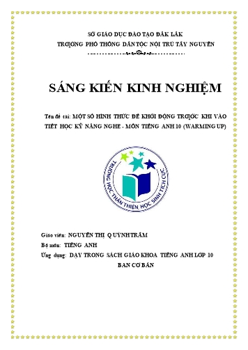 Sáng kiến kinh nghiệm Một số hình thức để khởi động trước khi vào tiết học kỹ năng Nghe – nói môn Tiếng Anh 10 (warming up)