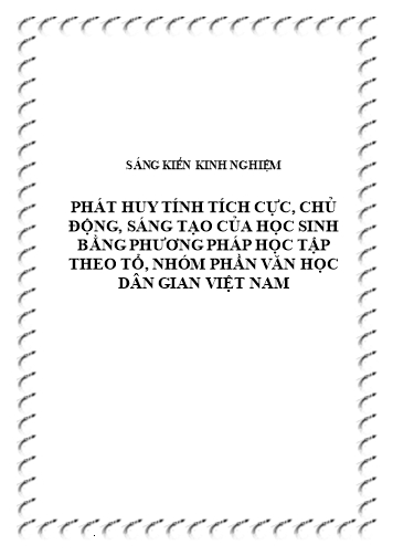 Sáng kiến kinh nghiệm Phát huy tính tích cực, chủ động, sáng tạo của học sinh bằng phương pháp học tập theo tổ, nhóm phần văn học dân gian Việt Nam