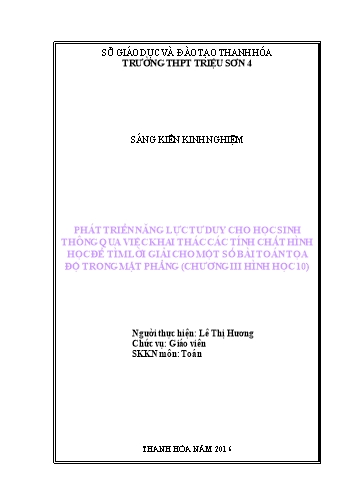 Sáng kiến kinh nghiệm Phát triển năng lực tư duy cho học sinh thông qua việc khai thác các tính chất hình học để tìm lời giải cho một số bài toán tọa độ trong mặt phẳng (Chương III Hình học 10)