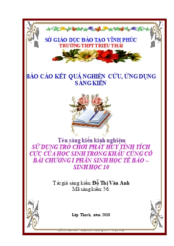 Sáng kiến kinh nghiệm Sử dụng trò chơi phát huy tính tích cực của học sinh trong khâu củng cố bài chương I phần sinh học tế bào – Sinh học 10