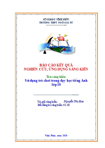 Sáng kiến kinh nghiệm Sử dụng trò chơi trong dạy học Tiếng Anh lớp 10