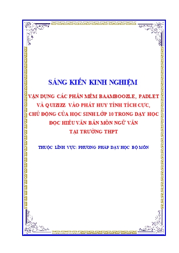 Sáng kiến kinh nghiệm Vận dụng các phần mềm Baamboozle, Padlet và Quizizz vào phát huy tính tích cực, chủ động của học sinh lớp 10 trong dạy học Đọc hiểu văn bản môn Ngữ văn tại trường THPT