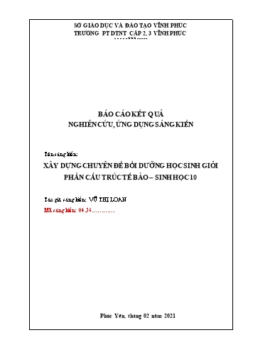 Sáng kiến kinh nghiệm Xây dựng Chuyên đề bồi dưỡng học sinh giỏi phần cấu trúc tế bào – Sinh học 10