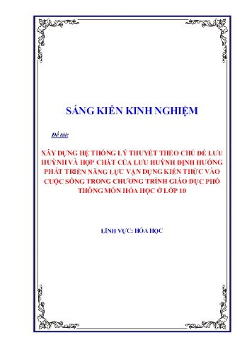 SKKN Xây dựng hệ thống lý thuyết theo chủ đề lưu huỳnh và hợp chất của lưu huỳnh định hướng phát triển năng lực vận dụng kiến thức vào cuộc sống trong chương trình giáo dục phổ thông môn Hóa học ở lớp 10